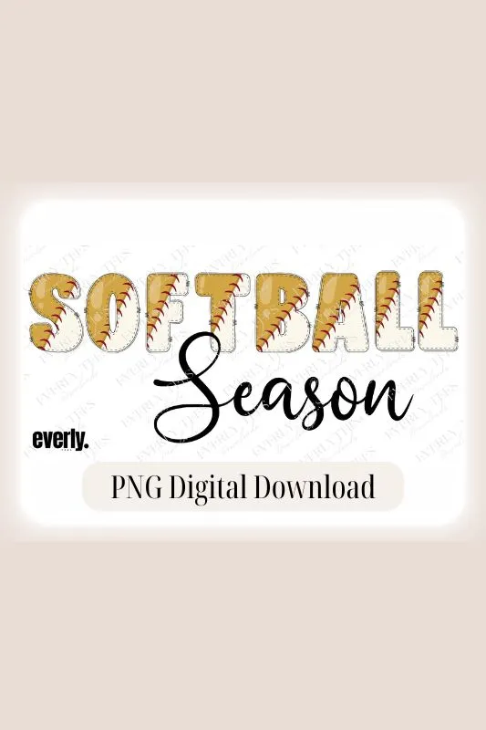 Softball Season PNG Sublimation Digital Download Design