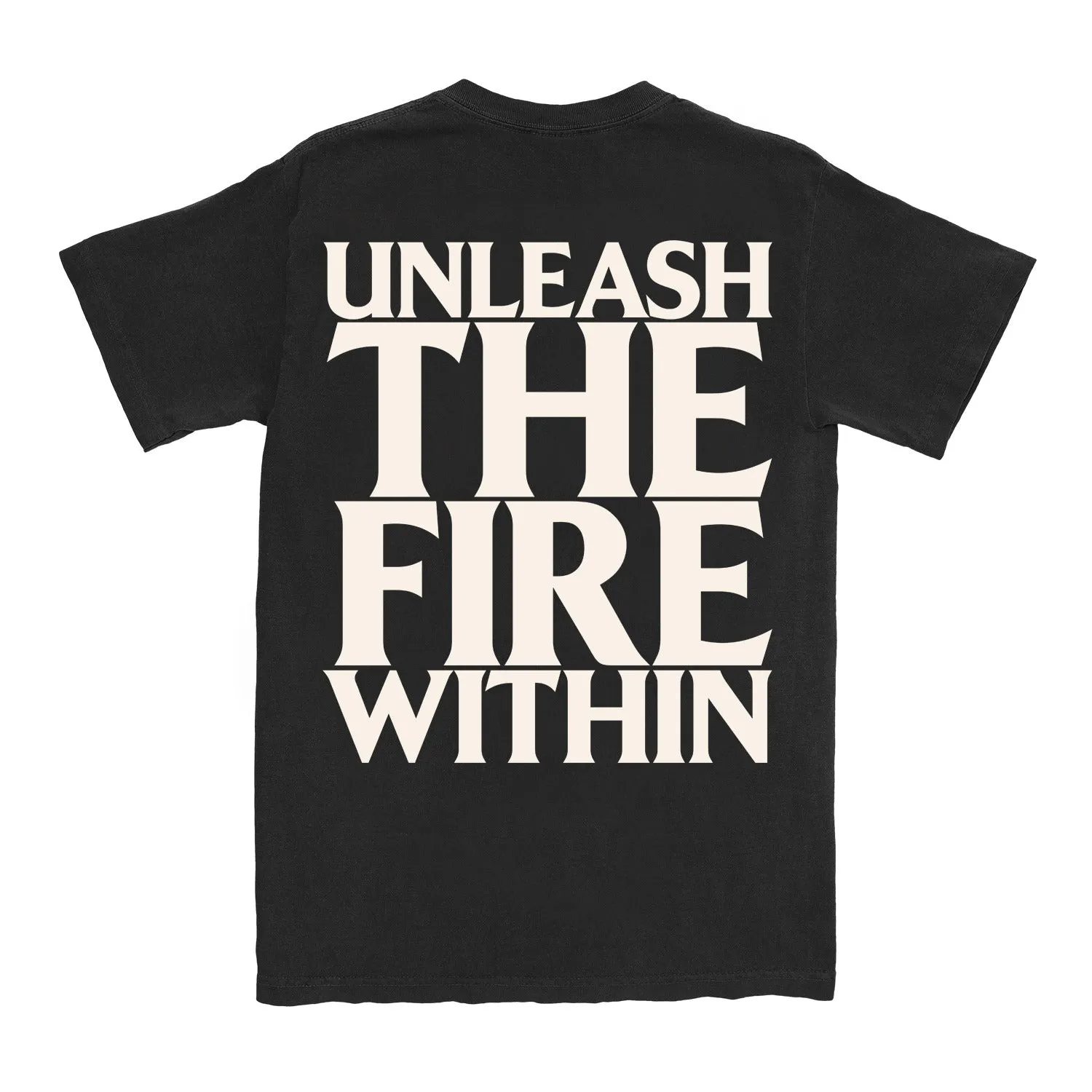 Unleash The Fire Within Black - Tee